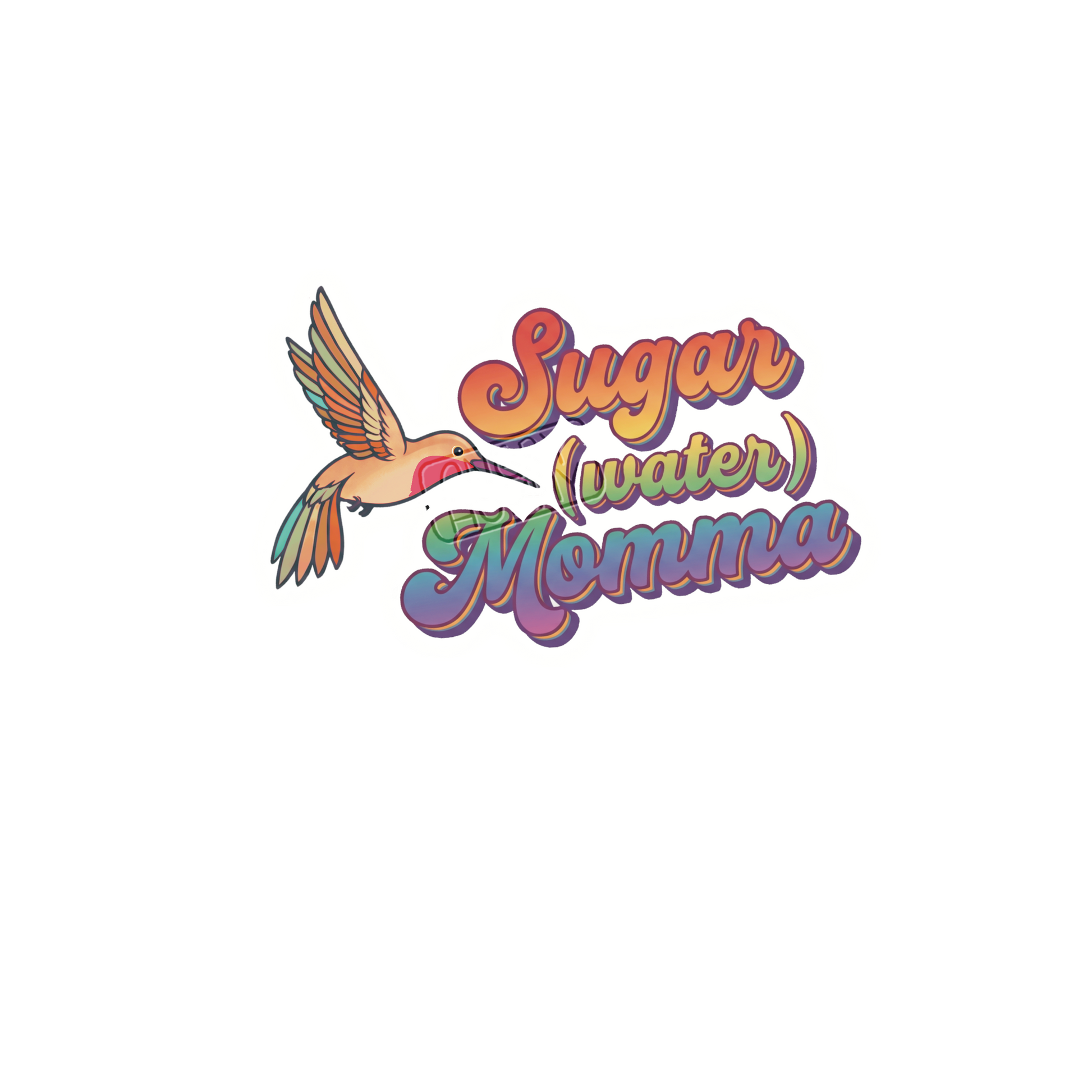 Sticker with hummingbird and text which reads "Sugar (water) Momma"